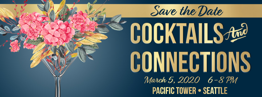 Rectangular banner advertising HSDC's Cocktails & Connections 2020. The left side has a drawn intricate flower arrangement in a martini glass. The right says "Cocktails & Connections / March 5, 2020 6-8PM / Pacific Tower, Seattle". The top says "Save the Date".
